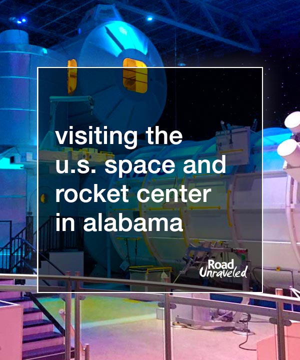 It Is Rocket Science: Visiting NASA's US Space and Rocket Center and Kennedy Space Center