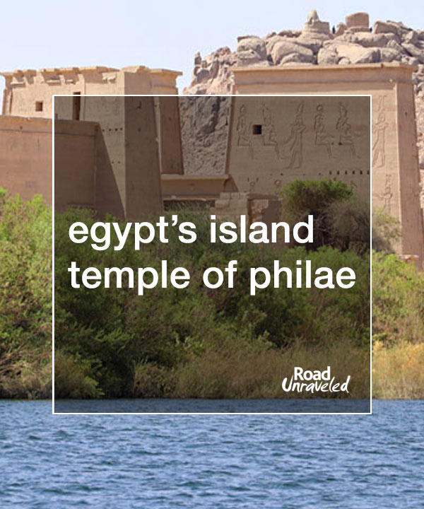 The Island Temple of Philae in Aswan, Egypt